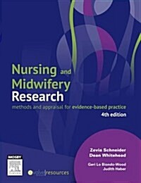 Nursing and Midwifery Research : Methods and Appraisal for Evidence-Based Practice (Paperback, 4 Rev ed)