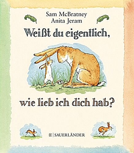 WEISST DU EIGENTLICH WIE LIEB ICH DICH H (Hardcover)