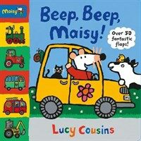 Beep, Beep, Maisy! (Board Book)