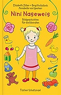 NINA NASEWEIS BILDGESCHICHTEN FUR DIE KL (Hardcover)