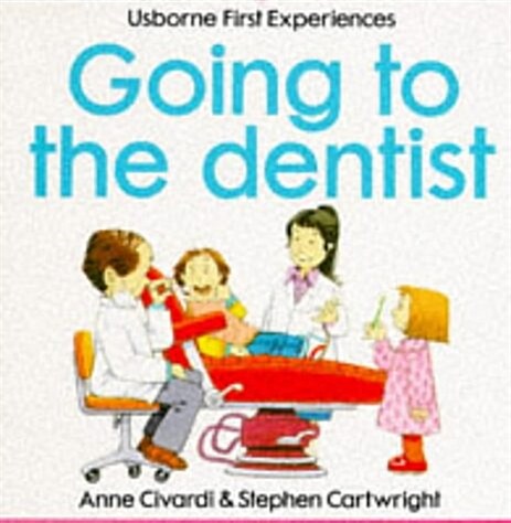 Going to the Dentist (Usborne First Experiences) (Paperback)