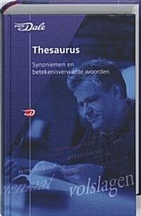 Van Dale Thesaurus: synoniemen en betekenisverwante woorden (Hardcover, 01)