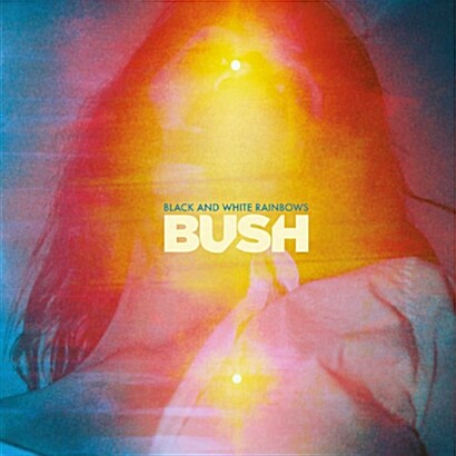 [수입] Bush - Black And White Rainbows