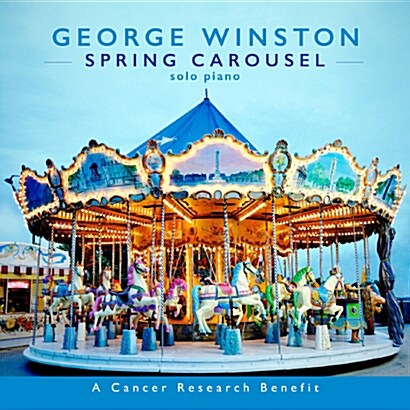 [수입] George Winston - Spring Carousel [Digipak]
