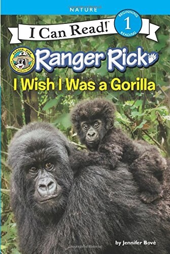[중고] Ranger Rick: I Wish I Was a Gorilla (Paperback)