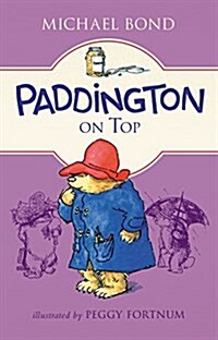 Paddington on Top (Hardcover)
