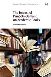 The Impact of Print-On-Demand on Academic Books (Paperback)