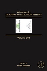 Advances in Imaging and Electron Physics: Volume 204 (Hardcover)