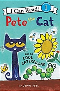 Pete the Cat and the Cool Caterpillar (Paperback)