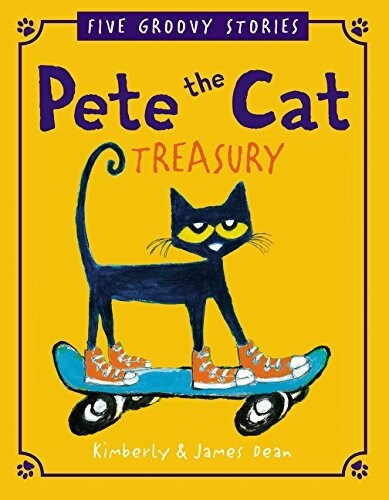 [중고] Pete the Cat Treasury: Five Groovy Stories (Hardcover)