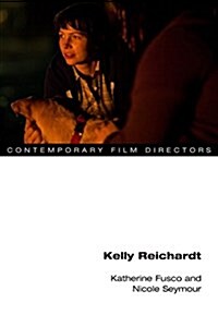 Kelly Reichardt (Paperback)