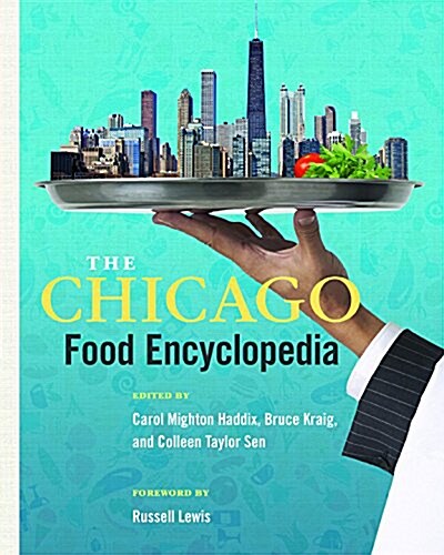 The Chicago Food Encyclopedia (Paperback)