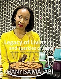 Legacy of Living and Sparkles of Taste (Paperback)