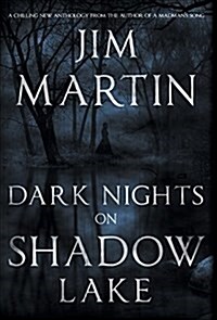 Dark Nights on Shadow Lake (Hardcover)