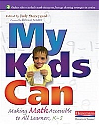 My Kids Can: Making Math Accessible to All Learners, K-5 (Paperback)