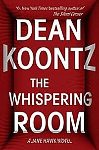 The Whispering Room: A Jane Hawk Novel (Hardcover)
