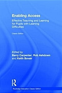 Enabling Access : Effective Teaching and Learning for Pupils with Learning Difficulties (Hardcover, 3 ed)