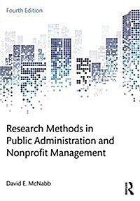 Research Methods in Public Administration and Nonprofit Management (Paperback, 4 ed)
