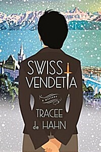 Swiss Vendetta: A Mystery (Paperback)