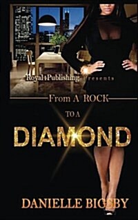 From a Rock to a Diamond (Paperback)