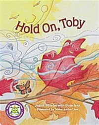 Hold On, Toby (Hardcover)