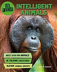 In Focus: Intelligent Animals (Paperback)