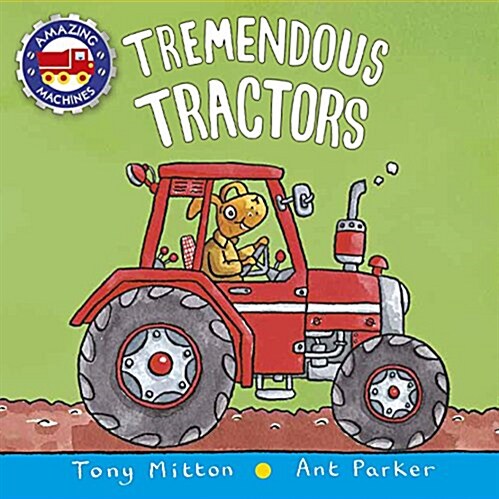 Tremendous Tractors (Board Books)