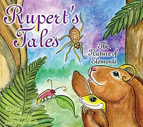 Ruperts Tales: The Nature of Elements (Hardcover)