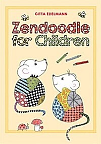 Zendoodle for Children (Paperback)