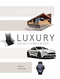 Luxury Design for Living (Hardcover)