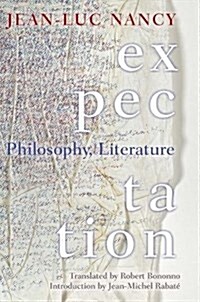 Expectation: Philosophy, Literature (Paperback)