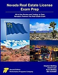 Nevada Real Estate License Exam Prep: All-In-One Review and Testing to Pass Nevadas Pearson Vue Real Estate Exam (Paperback)