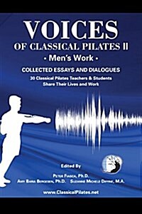 Voices of Classical Pilates: Mens Work (Paperback)
