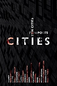 Cities: Ten Poets, Ten Cities (Paperback)