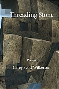 Threading Stone (Paperback)