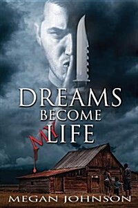 Dreams Become My Life (Paperback)