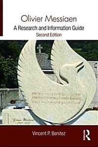 Olivier Messiaen : A Research and Information Guide (Hardcover, 2 ed)