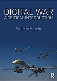 Digital War : A Critical Introduction (Paperback)