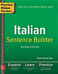 Practice Makes Perfect Italian Sentence Builder (Paperback, 2)