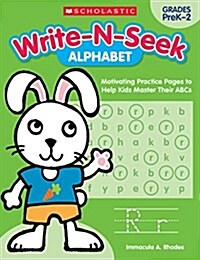 Write-N-Seek: Alphabet: Motivating Practice Pages to Help Kids Master Their ABCs (Paperback)