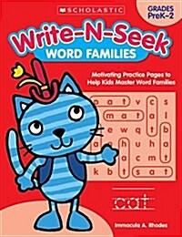 Write-N-Seek: Word Families: Motivating Practice Pages to Help Kids Master Word Families (Paperback)