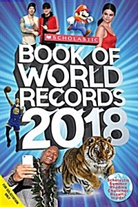 [중고] Scholastic Book of World Records 2018: World Records, Trending Topics, and Viral Moments (Paperback)