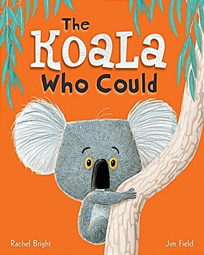 The Koala Who Could (Hardcover)