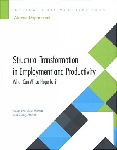 Structural transformation in employment and productivity : what can Africa hope for? (Paperback)