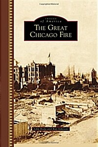 The Great Chicago Fire (Hardcover)