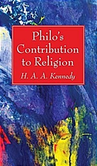 Philos Contribution to Religion (Hardcover)