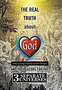 The Real Truth about God (Hardcover)