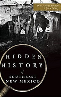 Hidden History of Southeast New Mexico (Hardcover)