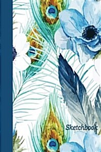 Sketchbook: Feathers and Flowers 6x9 - Blank Journal with No Lines - Journal Notebook with Unlined Pages for Drawing and Writing o (Paperback)