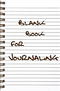 Blank Book for Journaling: Lined Notebook Journal to Write in (Paperback)